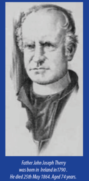 John Joseph Therry was a Catholic priest from Cork in Ireland. He became a priest in 1815. In 1818, he became one of the official Roman Catholic chaplains ... - 2599485